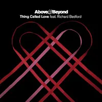 Above & Beyond — Thing Called Love (Edit) (Feat. Richard Bedford) — обложка